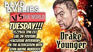 DRAKE YOUNGER INTERVIEW  Blvd Bullies vs The World  November 19 2024 [upl. by Narual]