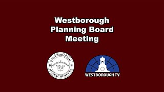 Westborough Planning Board Meeting  June 6 2023 [upl. by Hamlet]