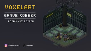 Voxel Art  Grave Robber  Roomsxyz Timelapse [upl. by Tait429]