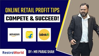 Online Retail Profit Tips Compete amp Win Against Giants  By Parag Shah [upl. by Ennylcaj]