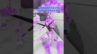 Gamertag VR plays COLD VR [upl. by Kennith]