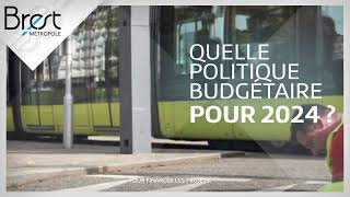 Le budget 2024 de Brest métropole [upl. by Acinehs]