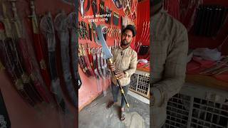 दरिया प्लस कुल्हाड़ी। sword shop VeeruSikligar Chittorgarh Talwar market Indian sword market sorts [upl. by Malachy311]