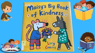 Come Read Along Maisys Big Book of Kindness [upl. by Blair375]