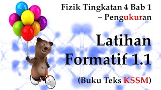 🆕 Fizik Tingkatan 4 KSSM Bab 1  Pengukuran  Latihan Formatif 11  Mesti Menonton [upl. by Mosnar428]