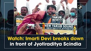 Watch Imarti Devi breaks down in front of Jyotiraditya Scindia [upl. by Aehtela]