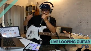 Guitar looping Live Performance  Chaude vie [upl. by Lehteb]