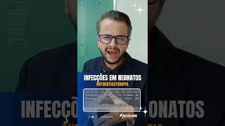 INFECÇÕES BACTERIANAS EM NEONATOS [upl. by Sivie]