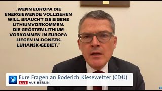 Roderich Kiesewetter CDU zum Ukrainekrieg Es geht um LithiumVorkommen für deutsche Energiewende [upl. by Attehcnoc]