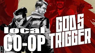 Local coop in Gods Trigger single PC multiplayer [upl. by Elinor174]