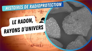 Rayons dUnivers  Le radon [upl. by Adnyl]