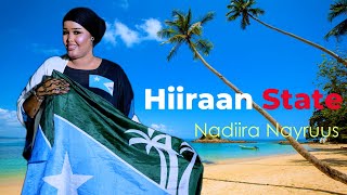 NADIIRA NAYRUUS HEES CUSUB  HIIRAAN STATE [upl. by Blalock]