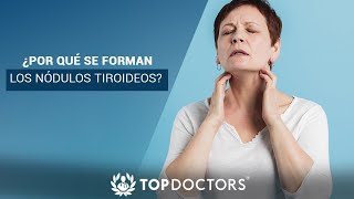 ¿Por qué se forman los nódulos tiroideos [upl. by Oniger]