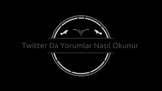 Twitterda Yorumlar Nasıl Okunur [upl. by Nylhtak]