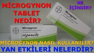 Microgynon Tablet NedirMicrogynon Tabletin Yan Etkileri NelerdirMicrogynon Tablet Nasıl Kullanılır [upl. by Nilved]