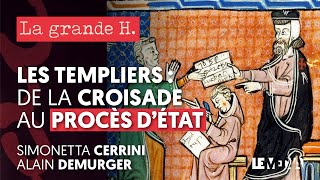 LES TEMPLIERS  DE LA CROISADE AU PROCÈS DÉTAT  SIMONETTA CERRINI ALAIN DEMURGER JULIEN THÉRY [upl. by Jennings]