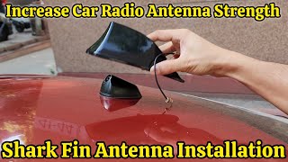 Shark Fin Antenna For Car  Shark Fin Antenna Installation  How To Increase Car Radio Strength [upl. by Vihs497]