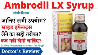 Ambrodil LX Syrup  Levosalbutamol sulphate ambroxol hydrochloride and guaiphenesin syrup [upl. by Ahsilra]