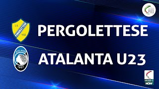 Pergolettese  Atalanta U23 03  Gli Highlights [upl. by Hgielram]