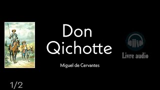 Don Qichotte livre audio 12 [upl. by Ebeohp]