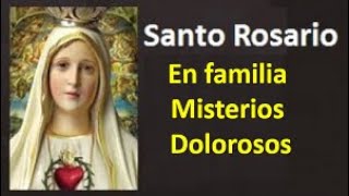 Misterios dolorosos MEDITADO en FAMILIA 🔵 Santo Rosario Martes y viernes [upl. by Mendel]