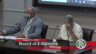 Board of Education Meeting  August 11 2020 [upl. by Arianie]