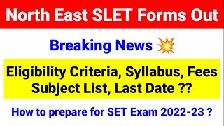 Breaking News  North East SLET 2023 Forms Out  NE SET Application Form 202223  UGC NET MENTOR [upl. by Fin858]