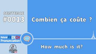 Combien ça coûte   Say in French How much is it Sentence No 13 [upl. by Vernen]