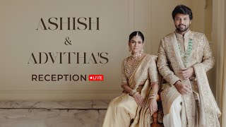 Ashish amp Advitha’s Reception Live [upl. by Nolrev]