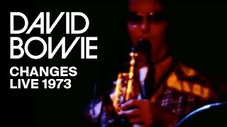 David Bowie  Changes Live 1973 [upl. by Lishe]