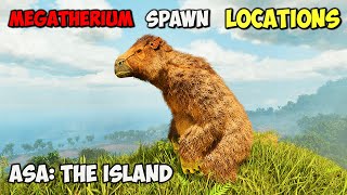 BEST Megatherium Spawn LOCATIONS  ARK Survival Ascended The Island [upl. by Mandler]