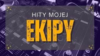 HITY MOJEJ EKIPY [upl. by Aleck]