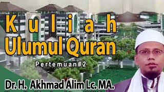 Nuzulul Quran  Al Quran Kitab Wahyu Yang Diturunkan ulumulquran  DrHAkhmad Alim [upl. by Lledor308]