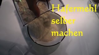 DIY Bio Hafermehl selber machen so wirds gemacht  Hafermehl aus Haferflocken selbst herstellen [upl. by Borries]