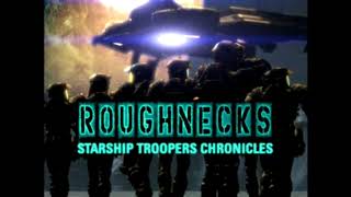 ROUGHNECKS Starship Trooper Chronicles ed Credits Extended [upl. by Aloiv]