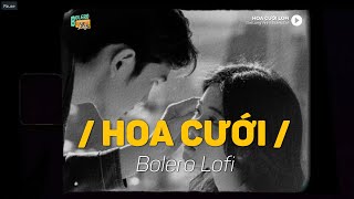 Hoa Cưới Lofi  Đạt Long Vinh x Bolero Lofi  Rồi người rời bước thật mau mặc vào tà áo nàng dâu [upl. by Ole]