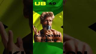 UB 40  KINGSTON TOWN [upl. by Burdelle]