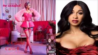 Cardi B Be Careful Lyrics Explicit [upl. by Atteuqal608]