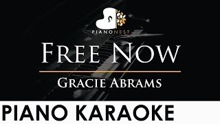 Gracie Abrams  Free Now  Piano Karaoke Instrumental Cover with Lyrics [upl. by Anaylil]