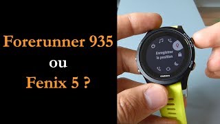 Forerunner 935 ou Fenix 5  Quelle est la meilleure montre cardio GPS [upl. by Aleuname243]