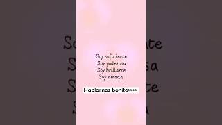 Hablarnos bonito 🌷😌 youtubeshorts [upl. by Abbi]