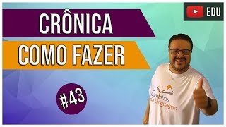 Como fazer uma Crônica [upl. by Grand91]