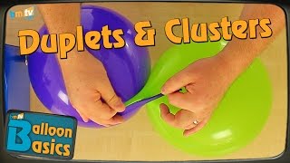 How To Make Duplets amp Clusters  Balloon Basics 10 [upl. by Hum]