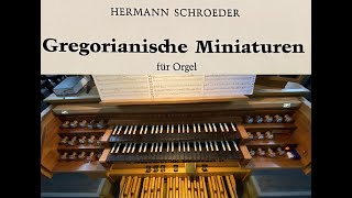 Hermann Schroeder  Gregorianische Miniaturen  III Antiphon quotDixit dominus domine meoquot [upl. by Hazeefah907]