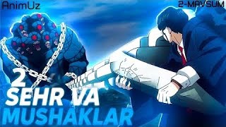 SEHR VA Mushaklar uzbek tilida faqat bizda 2mavsum 1qism anime animeuzn [upl. by Survance]