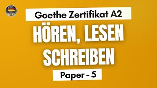 German Goethe Zertifikat A2 Exam Practice  Paper  5  Hören Lesen Schreiben mit Antworten [upl. by Iruy]