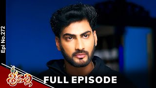 Srivalli  7th March 2024  Full Episode No 272  ETV Telugu [upl. by Berte]