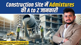 Ultimate Guide For Concrete Admixture in Cement  Types amp Use of Admixtures In Construction [upl. by Aeslek869]