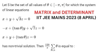 MATRIX AND DETERMINANTS  IIT JEE MAINS 2023 [upl. by Nita]