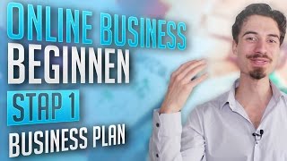 Online Business Beginnen Stap 1 Business Plan Maken [upl. by Trefor]